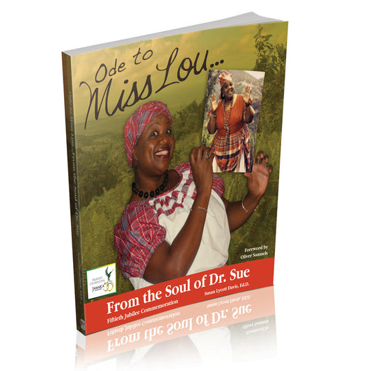 Ode to Miss Lou... From the Soul of Dr. Sue
